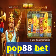 pop88 bet